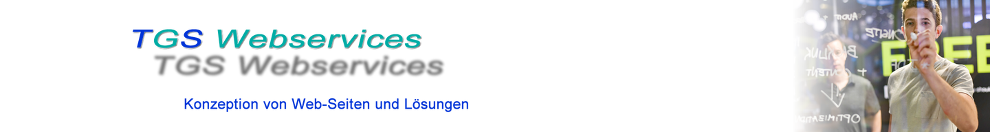 Unsere Dienstleistungen: Wir entwickeln Websites auf der Basis von open source - TGS Webservices - www.tgs-webservices.ch